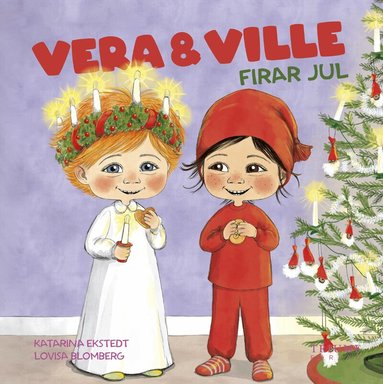 Katarina Ekstedt - Vera och Ville firar jul, Inbunden