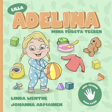 bokomslag Lilla Adelina. Mina första tecken!