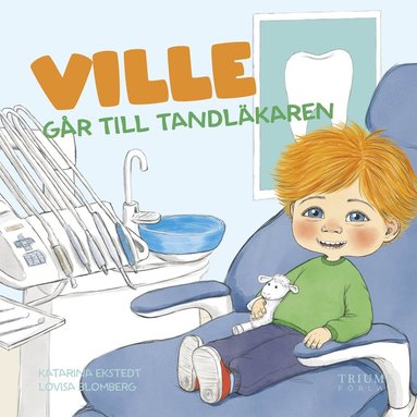 bokomslag Ville går till tandläkaren