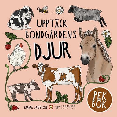 Emma Jansson - Upptäck bondgårdens djur - pekbok, Inbunden