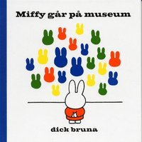 bokomslag Miffy går på museum