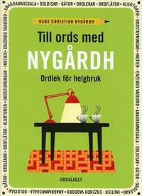 bokomslag Till ords med Nygårdh : Ordlek för helgbruk