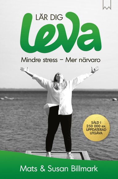 bokomslag Lär dig leva : mindre stress - mer närvaro