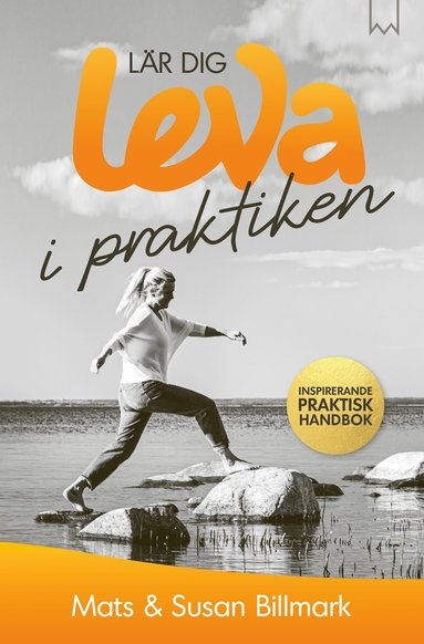 bokomslag Lär dig leva i praktiken