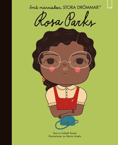 bokomslag Små människor, stora drömmar. Rosa Parks