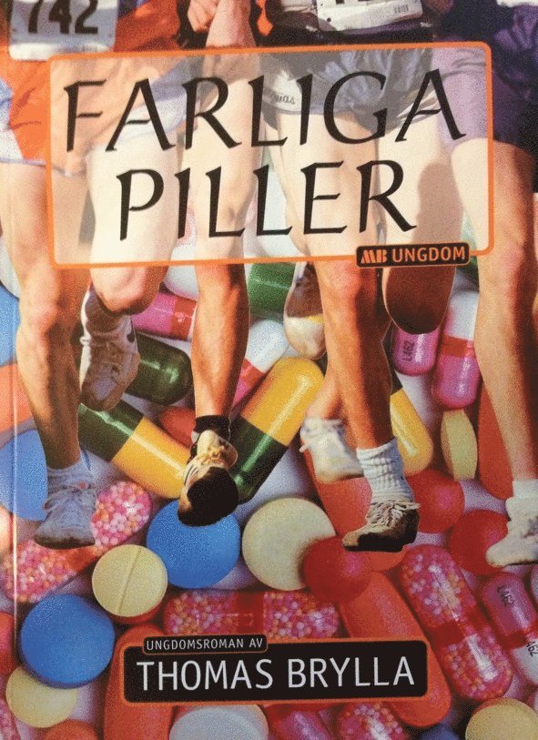 Thomas Brylla - Farliga piller : ungdomsroman, Häftad