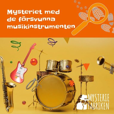 bokomslag Mysteriet med de försvunna musikinstrumenten