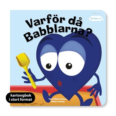 Anneli Tisell - Varför då Babblarna? (XL Kartong), Kartonnage