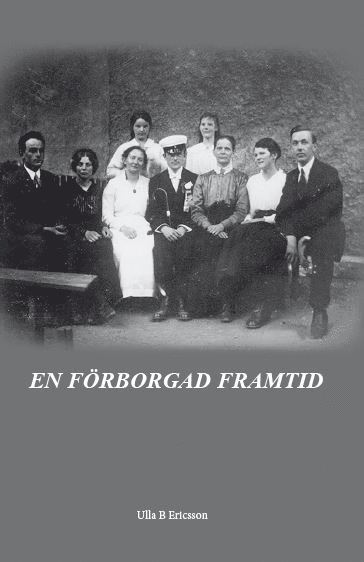 En förborgad framtid