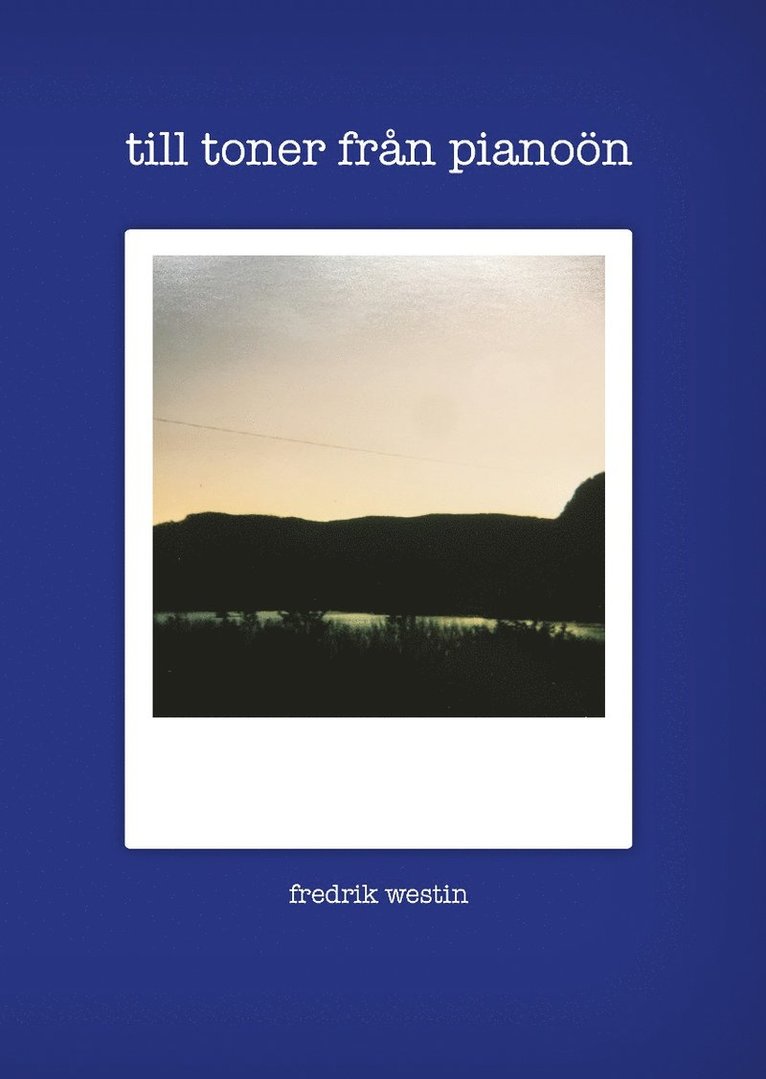 Fredrik Westin - Till toner från pianoön, Häftad