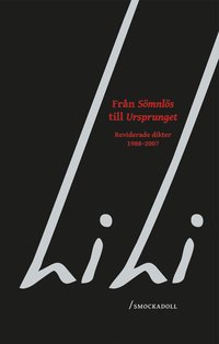 bokomslag Från sömnlös till ursprunget : reviderade dikter 1988-2007