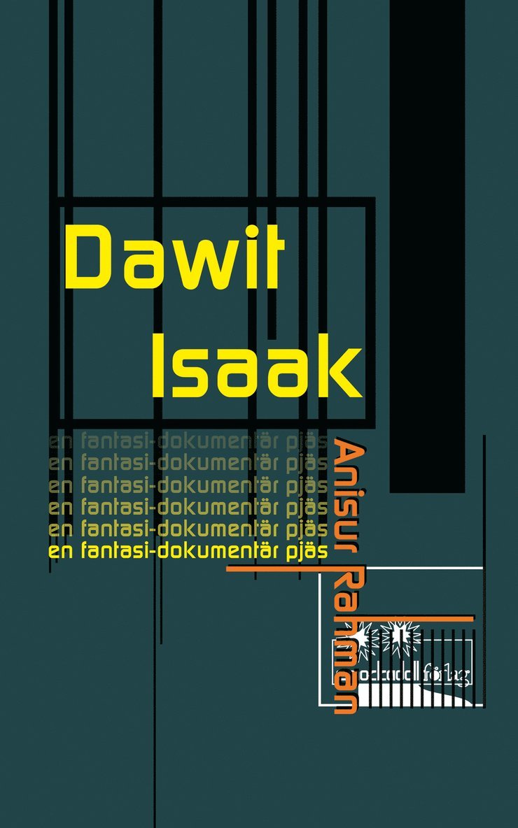 Dawit Isaak : en fantasi-dokumentär pjäs 1