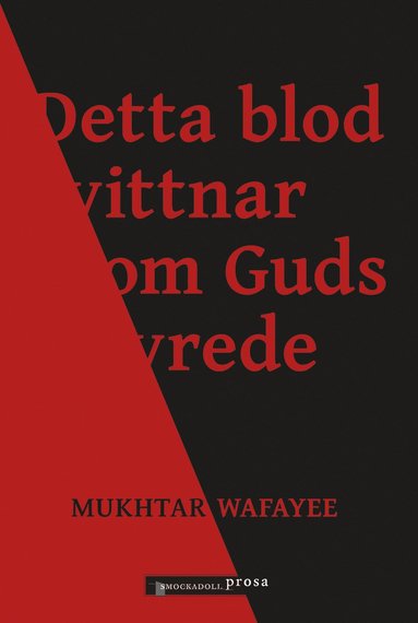 bokomslag Detta blod vittnar om Guds vrede