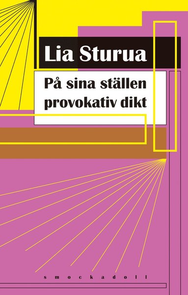 bokomslag På sina ställen provokativ dikt