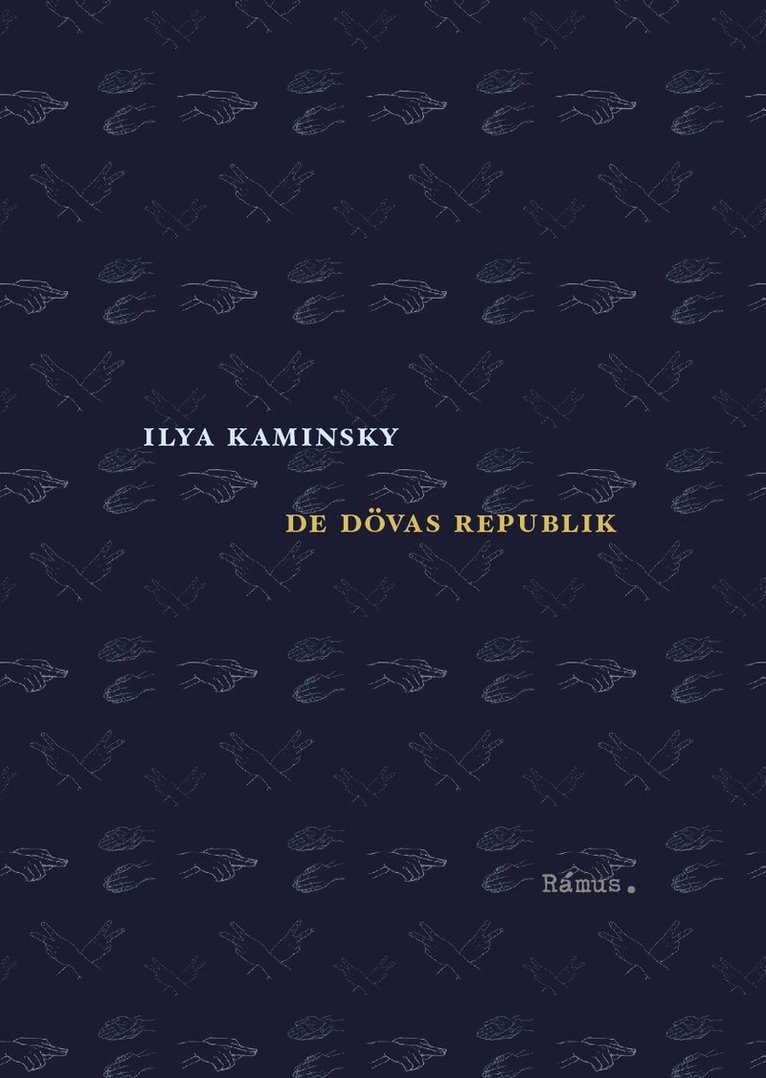 Ilya Kaminsky - De dövas republik, Häftad