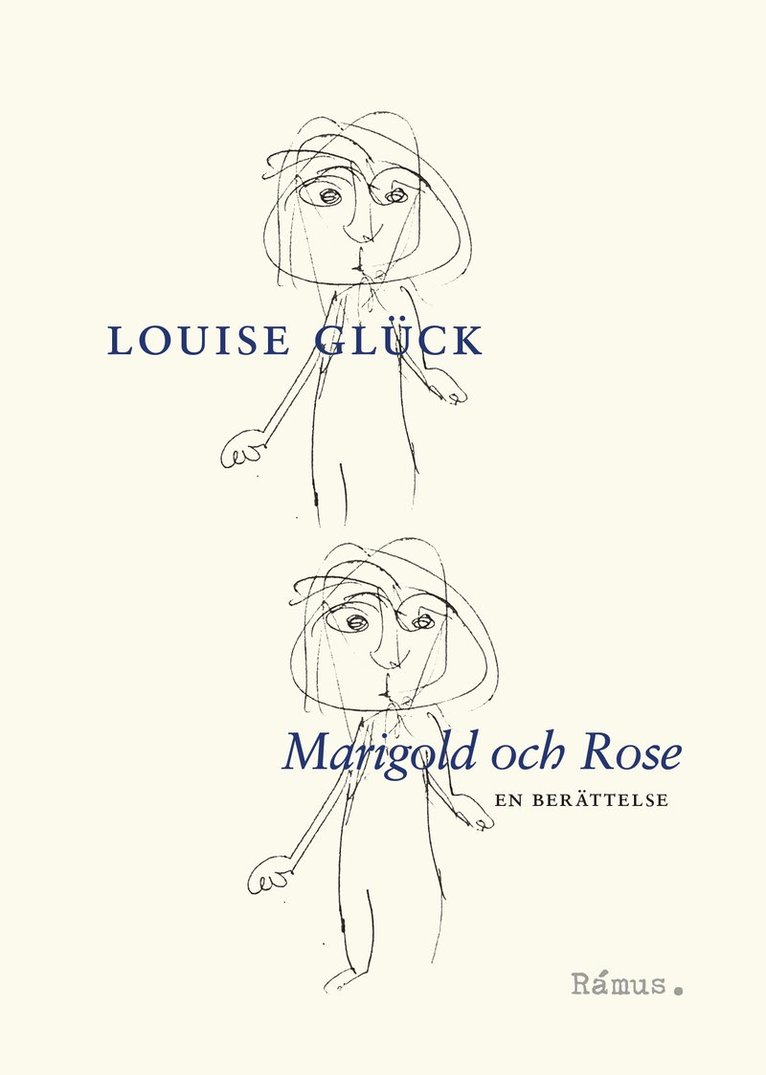 Marigold och Rose : en berättelse 1
