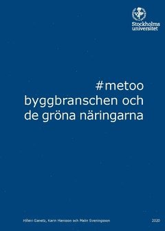 bokomslag #metoo, byggbranschen och de gröna näringarna