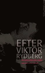 bokomslag Efter Viktor Rydberg : Receptionshistoriska studier