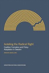 bokomslag Isolating the Radical Right : Coalition Formation and Policy Adaptation in Sweden