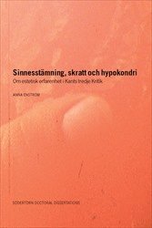 bokomslag Sinnessta?mning, skratt och hypokondri : Om estetisk erfarenhet i Kants tredje Kritik