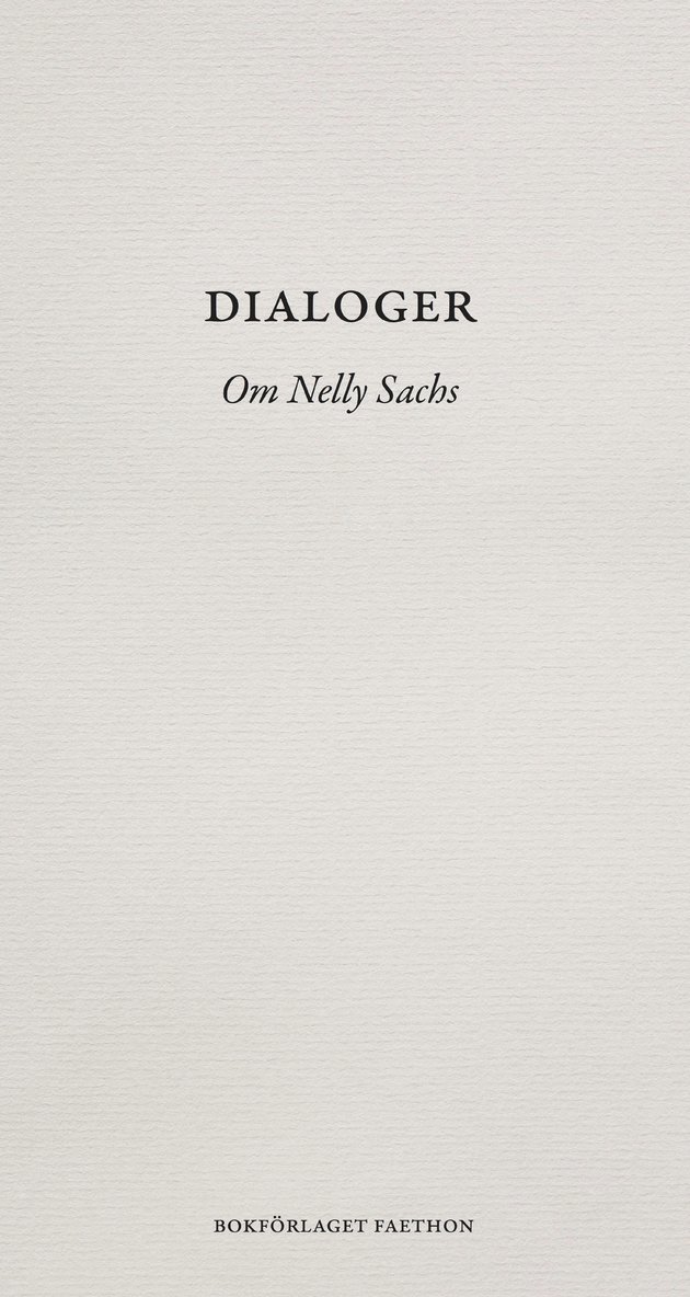 Dialoger : om Nelly Sachs 1