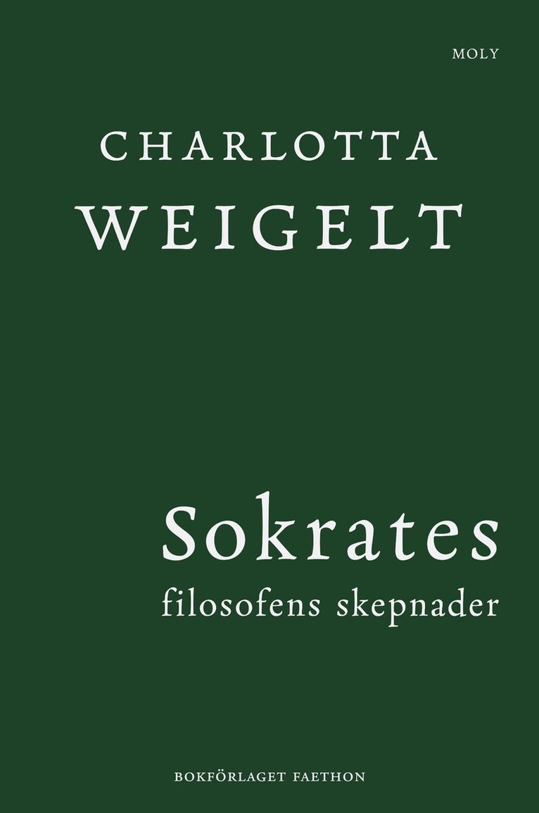 Sokrates : filosofens skepnader 1