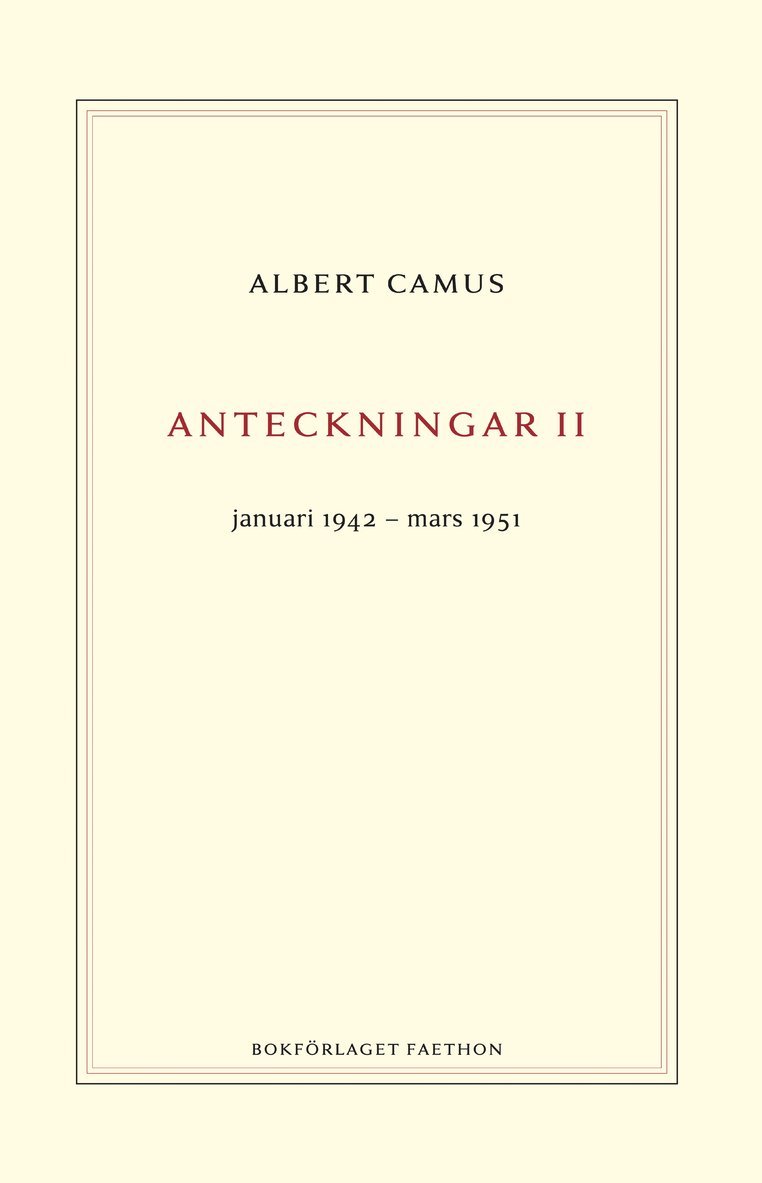 Albert Camus - Anteckningar 2 : januari 1942–mars 1951, Inbunden