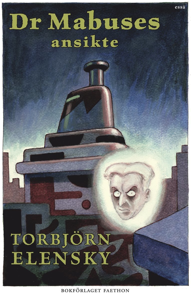Torbjörn Elensky - Dr Mabuses ansikte, Inbunden