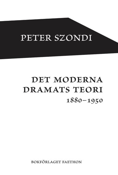 bokomslag Det moderna dramats teori 1880-1950