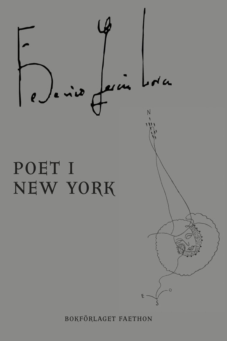 Federico Garíca Lorca - Poet i New York, Häftad