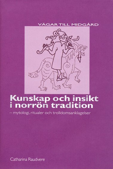 Kunskap och insikt i norrön tradition 1