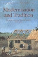 bokomslag Modernisation and tradition : European local and manorial societies