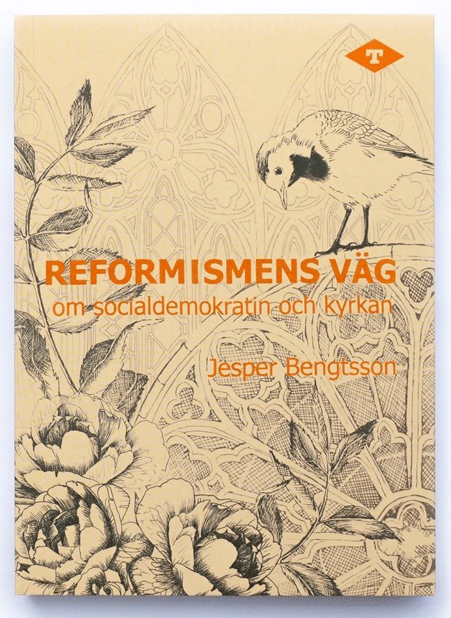 Reformismens väg - om socialdemokratin och kyrkan 1