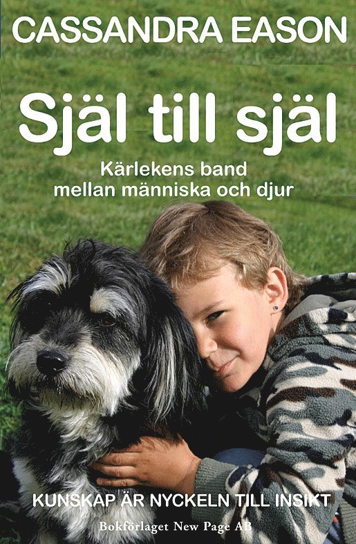 Cassandra Eason - Själ till själ : Kärlekens band mellan människa och djur, Häftad