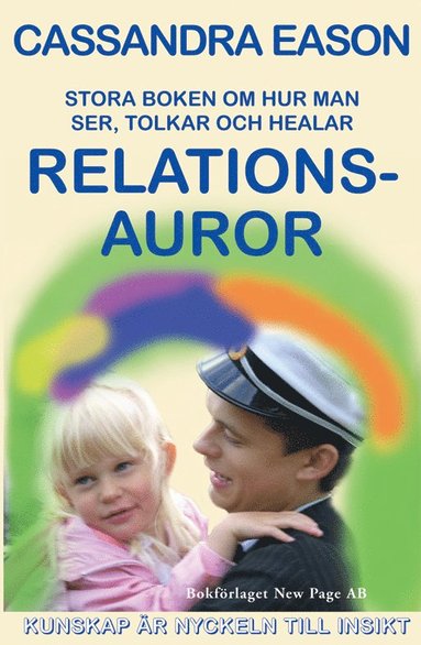bokomslag Stora boken om hur man ser, tolkar och helar relationsauror