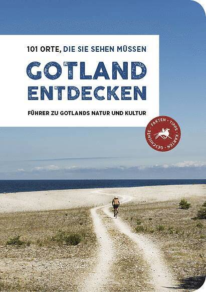 Gotland Entdecken - 101 Orte, Die sie Sehen Müssen 1