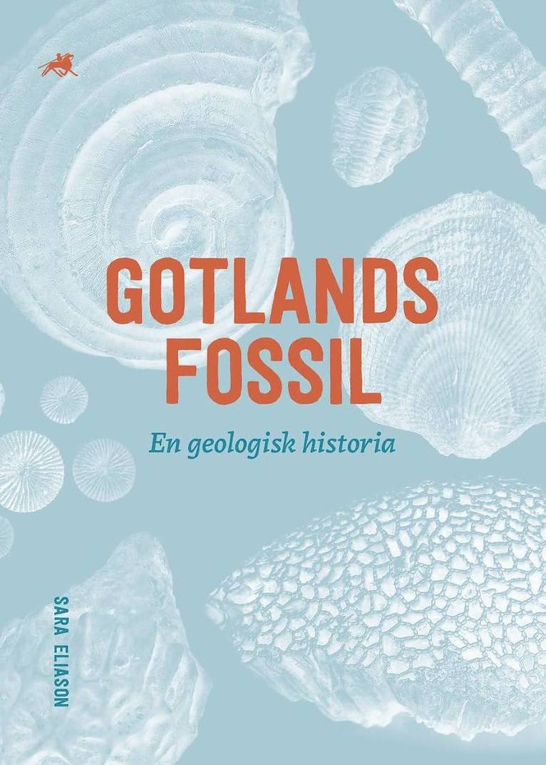 Gotlands fossil - en geologisk historia 1
