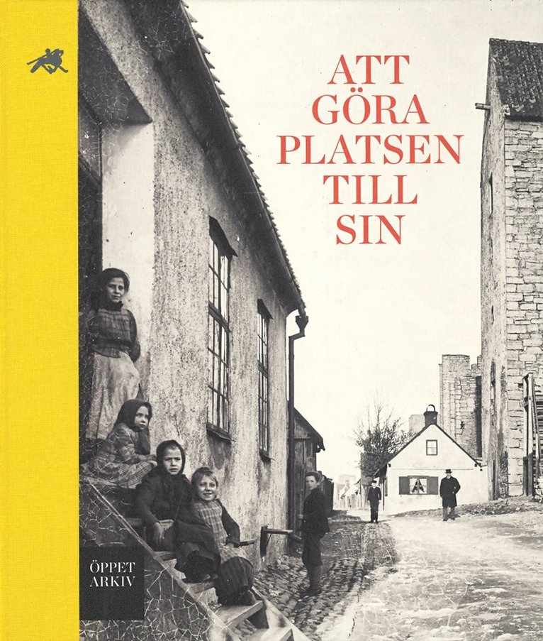 Att göra platsen till sin 1