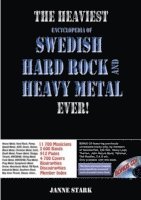 bokomslag The heaviest encyclopedia of Swedish hard rock & heavy metal ever!