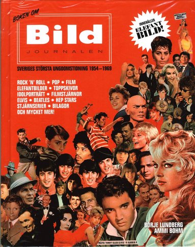 bokomslag Boken om Bildjournalen :Sveriges största ungdomstidning 1954-1969