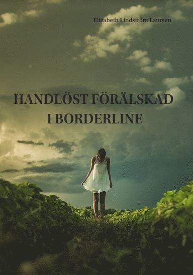 Elizabeth Lindström Laursen - Handlöst förälskad i Borderline, Häftad