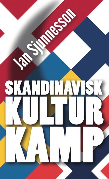 bokomslag Skandinavisk kulturkamp