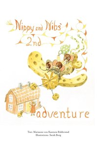 bokomslag Nippy and Nibs" second adventure