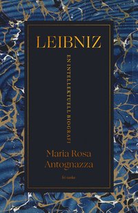 bokomslag Leibniz : en intellektuell biografi