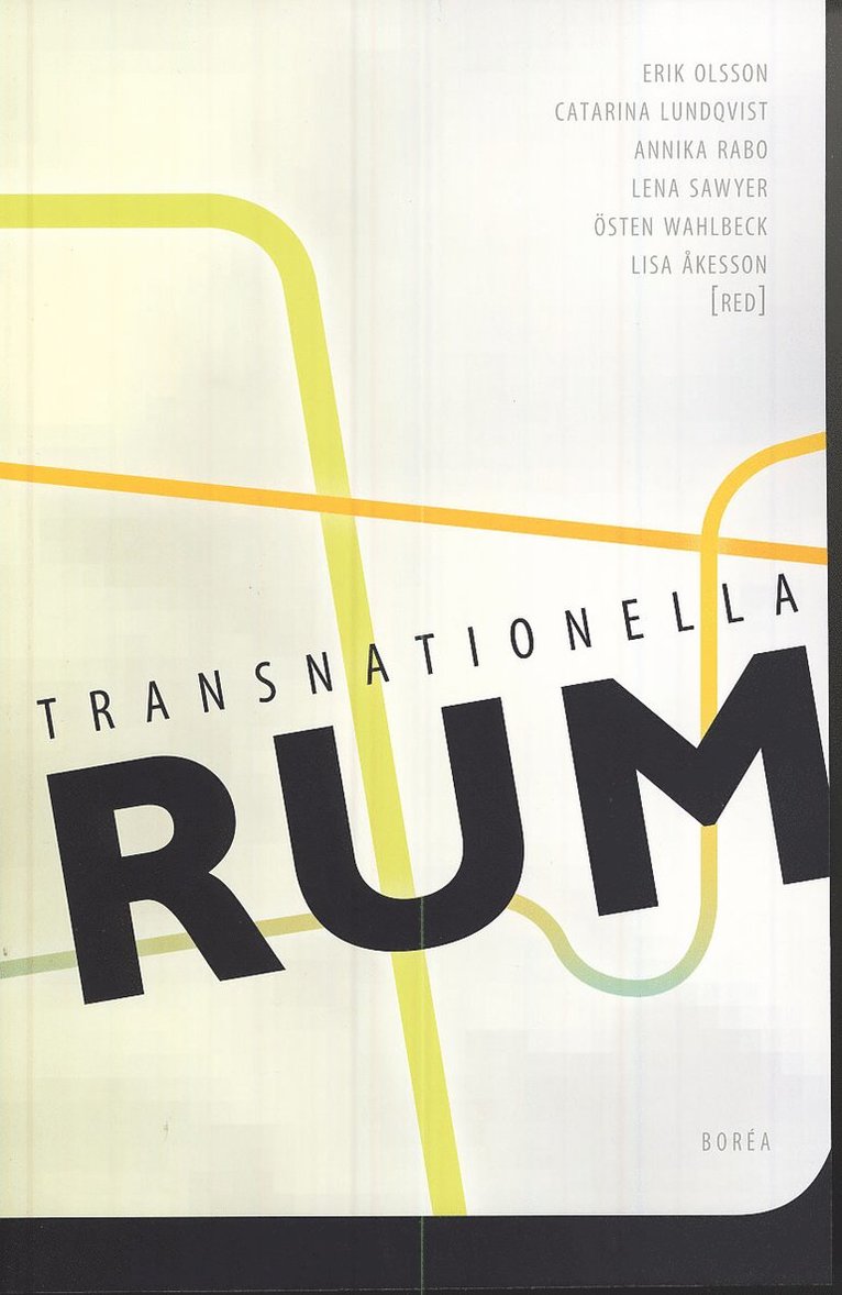 Transnationella rum : diaspora, migration och gränsöverskridande relationer, Häftad