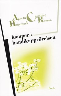 bokomslag Kamper i handikapprörelsen : Resurser, erkännande, representation