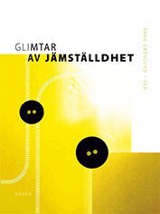 Anne Grönlund, Lena Abrahamsson, Katarina Boye, Charlotta Magnusson, Karina Nilsson, Mikael Nordenmark, Ida Öun - Glimtar av jämställdhet, Häftad