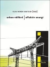 bokomslag Urban välfärd, effektiv energi