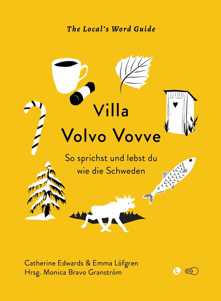 Villa Volvo Vovve : so sprichst und lebst du wie die Schweden, Häftad