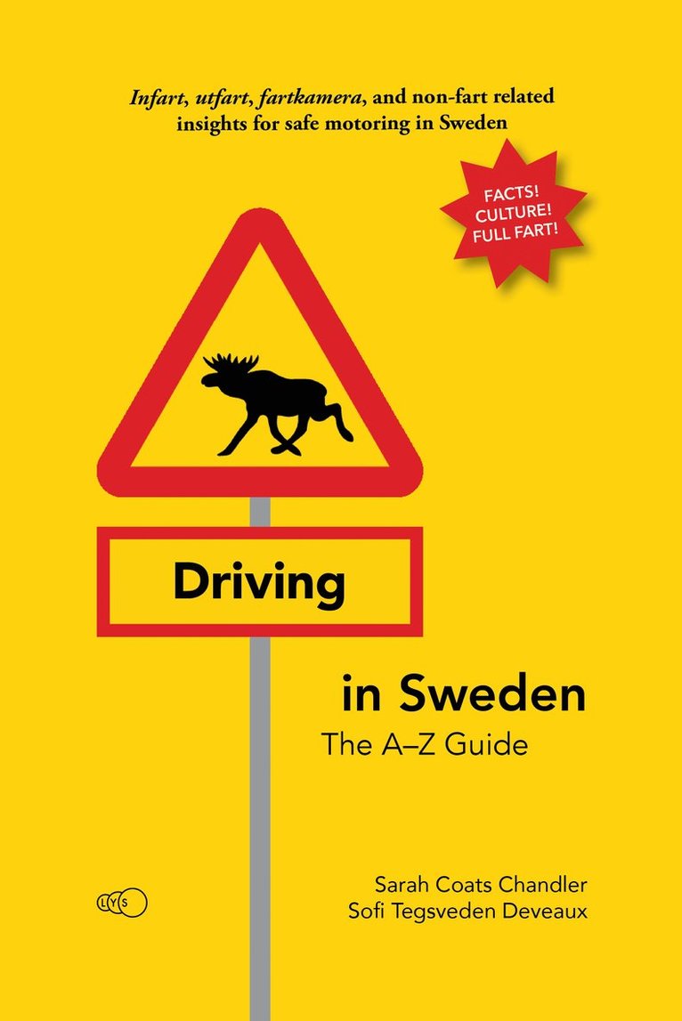 Driving in Sweden : the A-Z guide 1